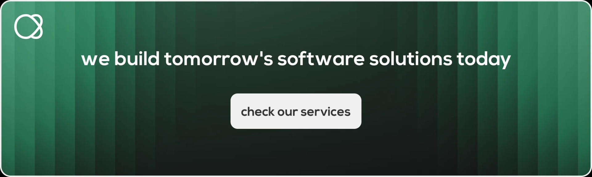 We build tomorrow's software solutions today